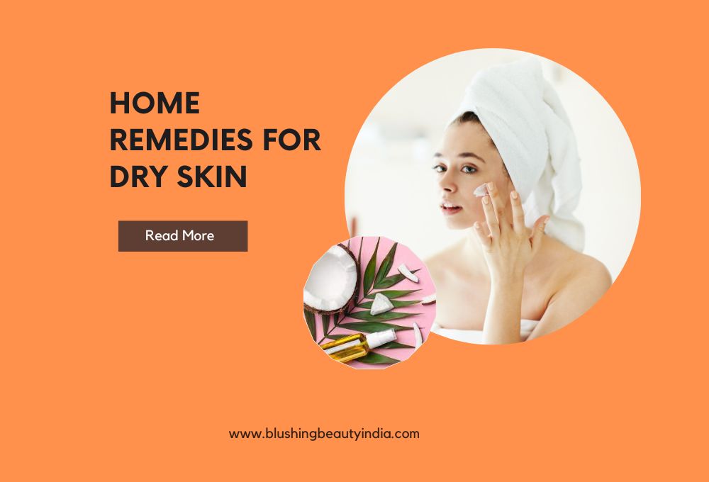 Best Remedy for Dry Skin