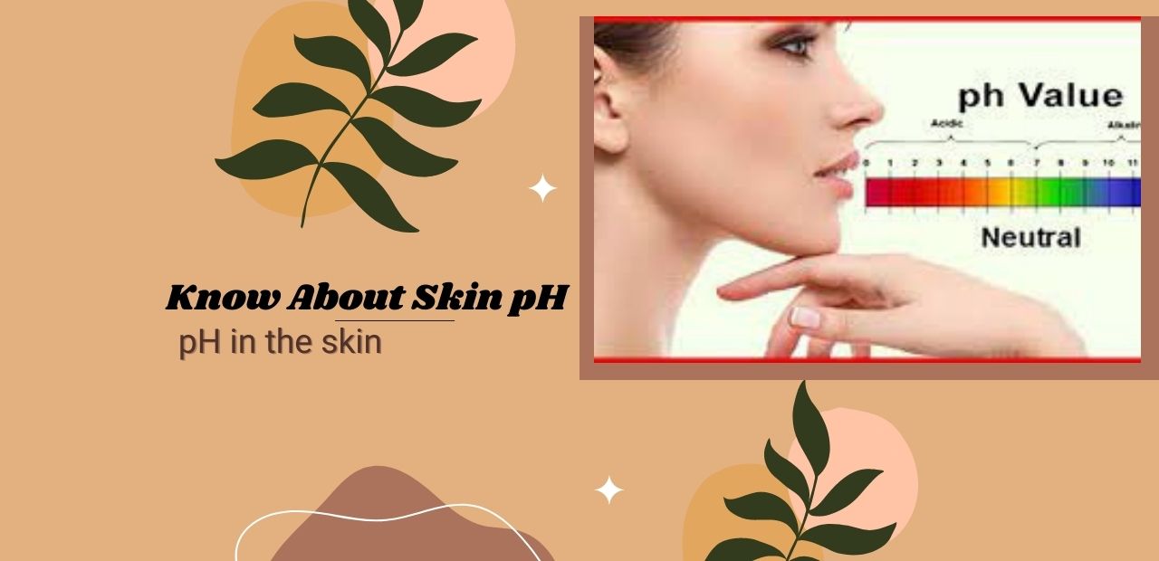 Know About Skin pH