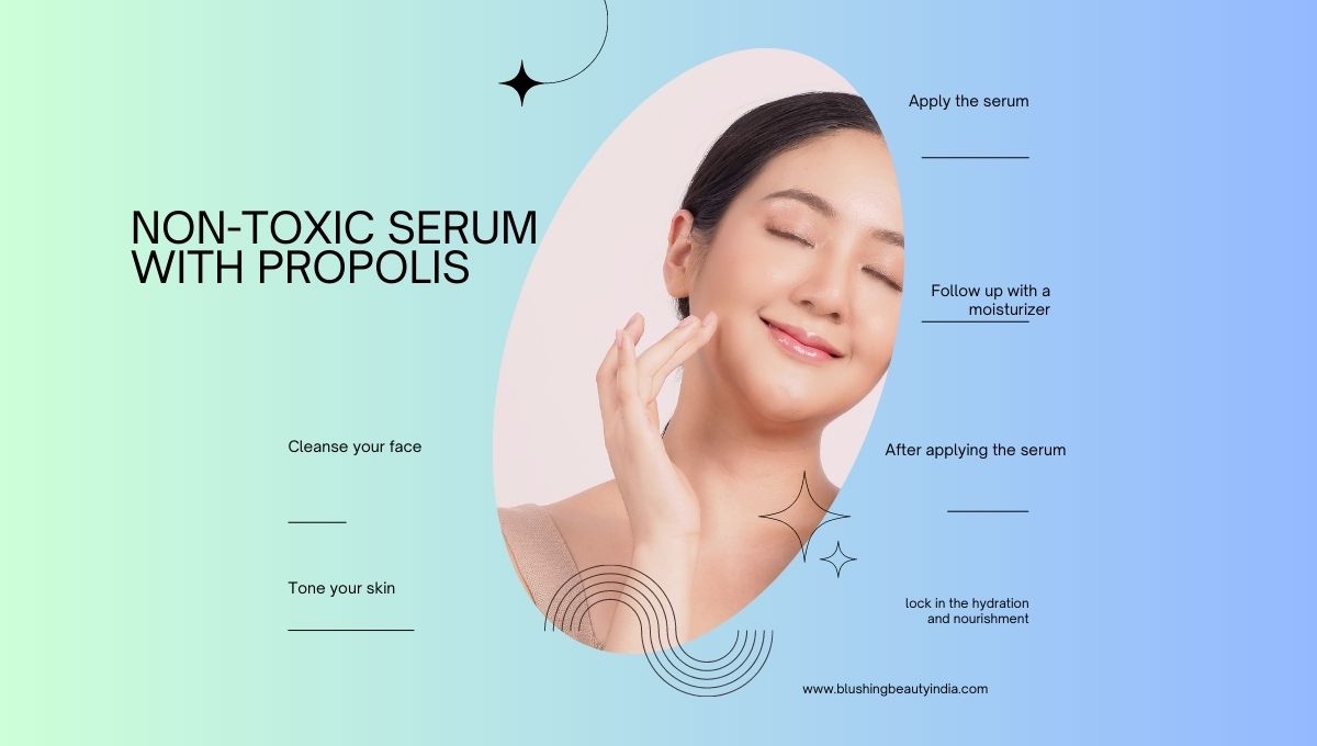 Non toxic serum with propolis