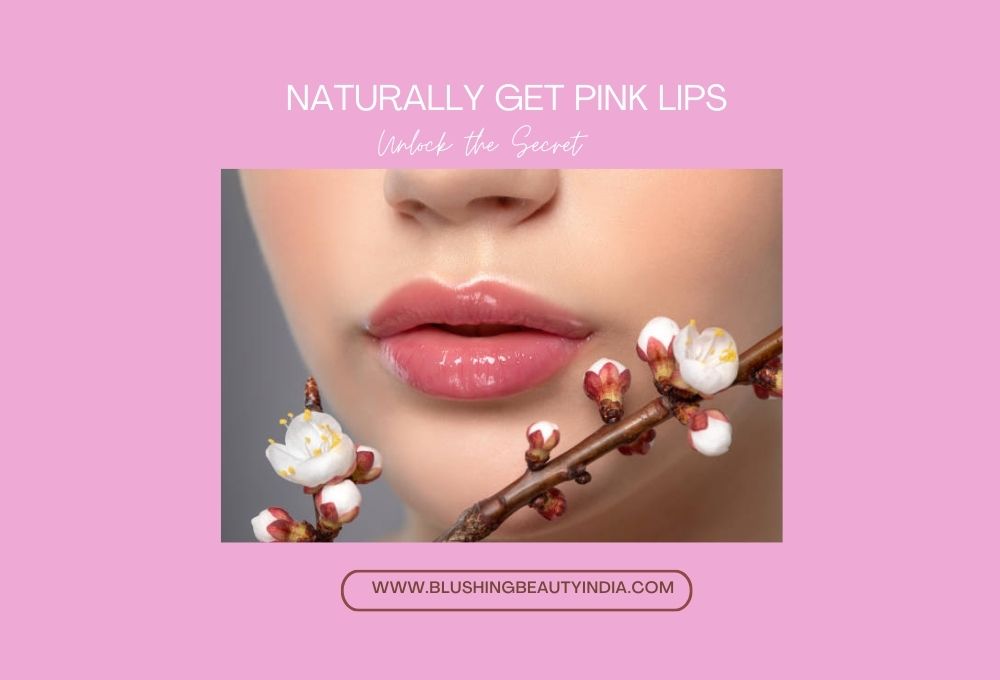 Pink LIps naturally