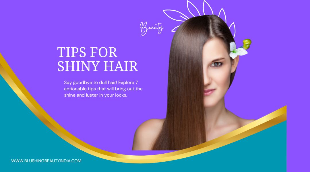 Tips for shiny hair