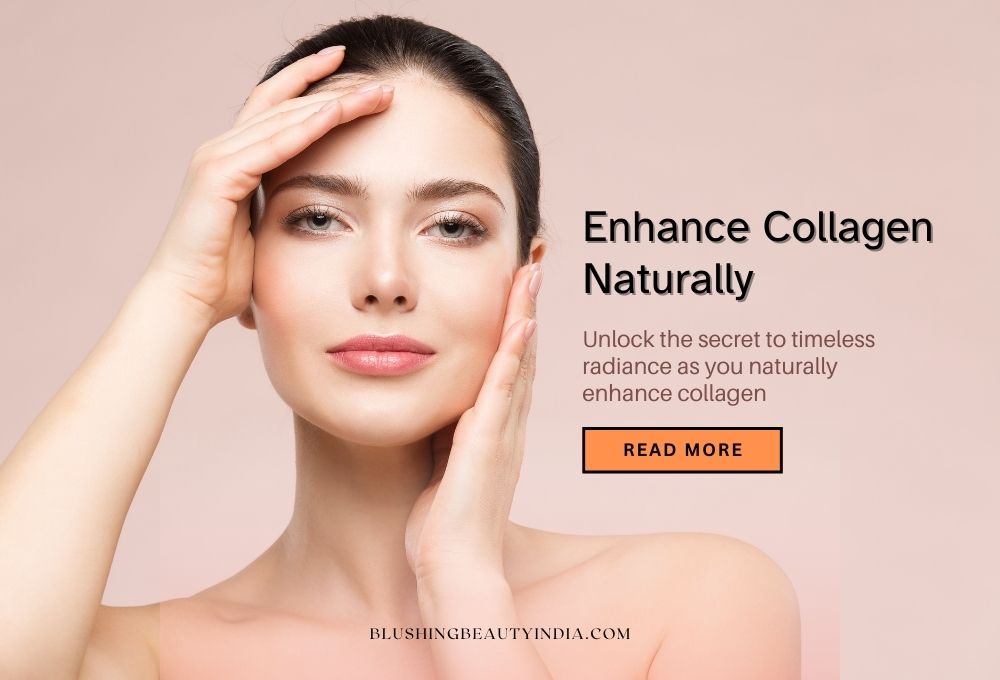 Enhance Collagen Naturally