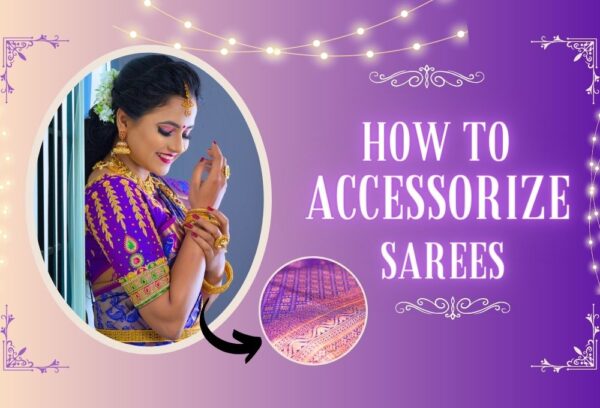 Woman accessorizing a saree with jewelry and accessories