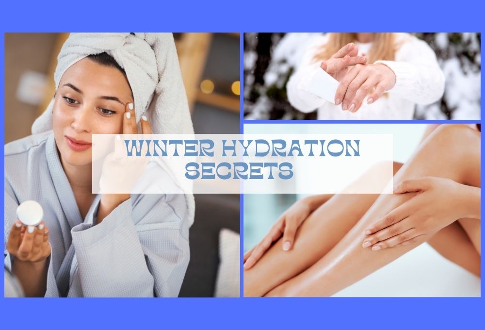 Discover Winter Hydration Secrets for Healthy Skin
