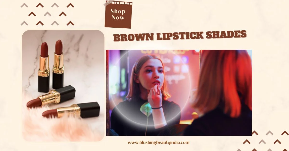 Brown Lipstick Shades