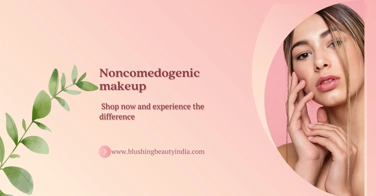 Non comidogonic makeup