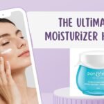 Choosing the Right Moisturizer for Your Skin Type